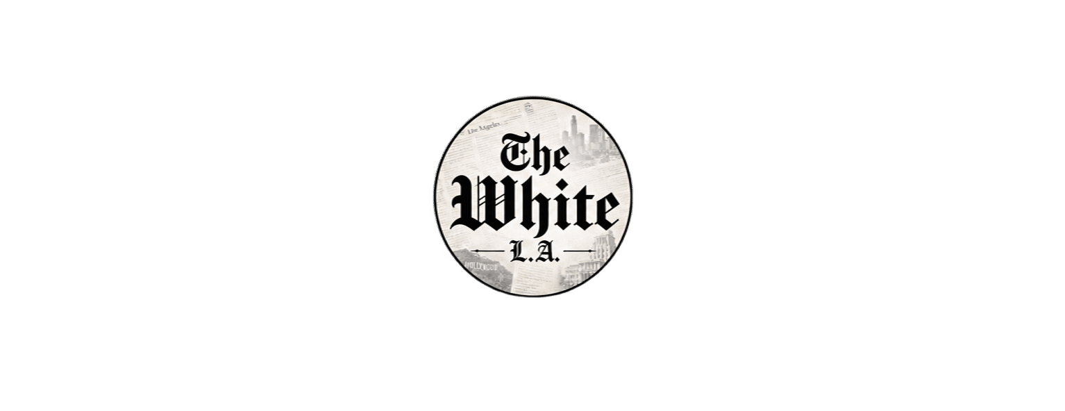 The White L.A.                                                                                                